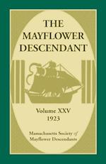 The Mayflower Descendant, Volume 25, 1923