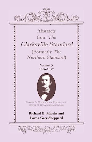 Abstracts from the Clarksville [Texas] Standard (formerly the Northern Standard)