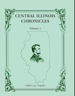 Central Illinois Chronicles, Volume 1