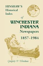 Hinshaw's Historical Index of Winchester, Indiana, Newspapers, 1857-1984