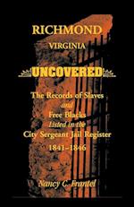 Richmond, Virginia Uncovered