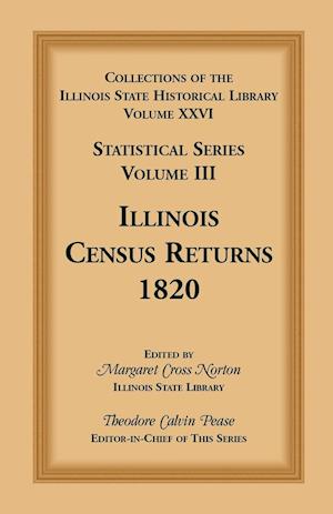 Collections of the Illinois State Historical Library, Volume XXVI