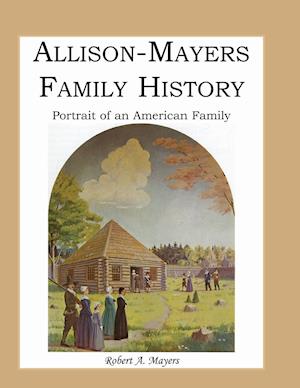 Allison-Mayers Family History