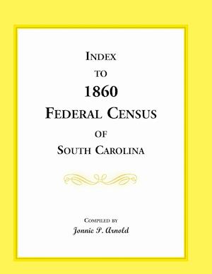 Index to 1860 Federal Census of South Carolina