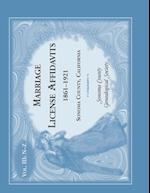 Marriages License Affidavits, 1861-1921, Sonoma County, California