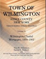 Town of Wilmington, Essex County, New York, Transcribed Serial Records, Volume 20. Wilmington Chattel Mortgages, 1850-1902