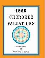 1835 Cherokee Valuations