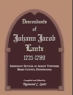 Descendants of Johann Jacob Lantz, 1721-1789