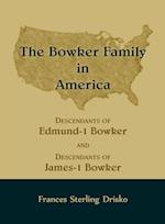 The Bowker Family in America