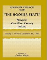 Newspaper Extracts from "The Hoosier State", Newport, Vermillion County, Indiana, January 1, 1896 to December 31, 1897