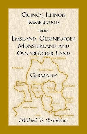 Quincy, Illinois, Immigrants from Emsland, Oldenburger, Munsterland and Osnabrucker Land