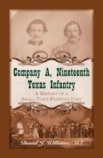 Company A, Nineteenth Texas Infantry