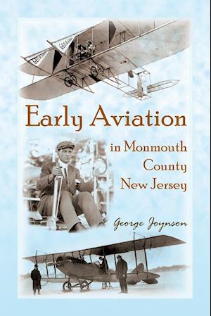 Early Aviation in Monmouth County, New Jersey