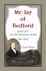 Mr. Jay of Bedford