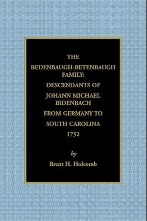 The Bedenbaugh-Betenbaugh Family