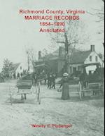 Richmond County, Virginia Marriage Records, 1854-1890, Annotated