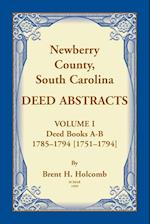 Newberry, County, South Carolina Deed Abstracts, Volume I