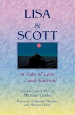 Lisa and Scott. A Tale of Love ... and Survival