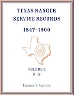 Texas Ranger Service Records, 1847-1900, Volume 5 O-S