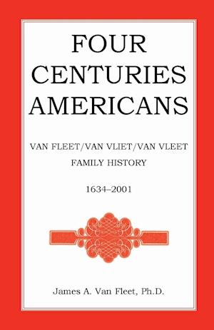 Four Centuries Americans