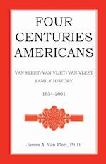 Four Centuries Americans