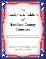 The Confederate Soldiers of Hamilton County, Tennessee