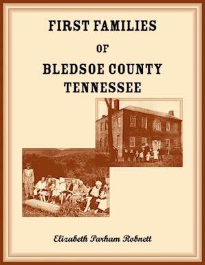 First Families of Bledsoe County, Tennessee