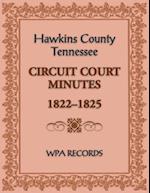 Hawkins County, Tennessee Circuit Court Minutes, 1822-1825