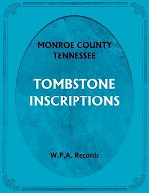 Monroe County, Tennessee Tombstone Inscriptions