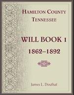 Hamilton County, Tennessee Will Book 1, 1862-1892