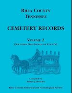 Rhea County, Tennessee Cemetery Records, Volume 2