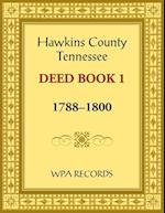 Hawkins County, Tennessee Deed Book 1, 1788-1800