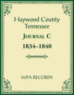 Haywood County, Tennessee Journal C, 1834-1840