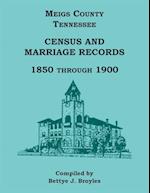 Meigs County, Tennessee Census and Marriage Records 1850 Through 1900