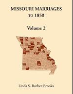 Missouri Marriages To 1850 Volume 2