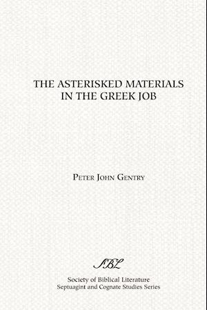 The Asterisked Materials in the Greek Job