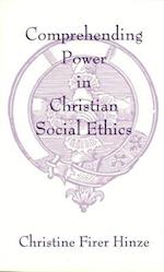 Comprehending Power in Christian Social Ethics