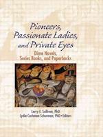 Pioneers, Passionate Ladies, and Private Eyes