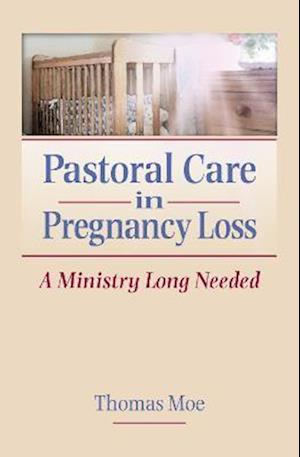 Pastoral Care in Pregnancy Loss