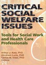 Critical Social Welfare Issues