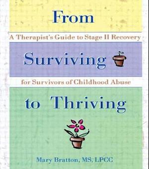 From Surviving to Thriving