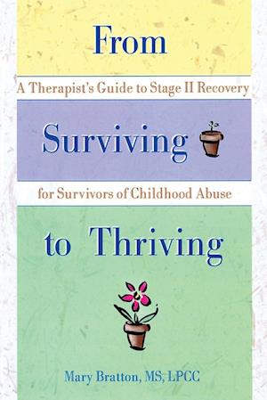 From Surviving to Thriving