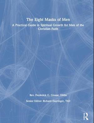 The Eight Masks of Men