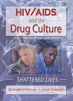 HIV/AIDS and the Drug Culture