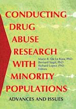 Conducting Drug Abuse Research with Minority Populations