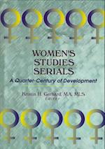 Women’s Studies Serials: A Quarter-Century of Development