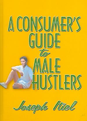 A Consumer's Guide to Male Hustlers