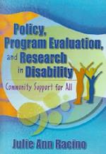 Policy, Program Evaluation, and Research in Disability