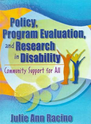 Policy, Program Evaluation, and Research in Disability