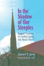 In the Shadow of Our Steeples